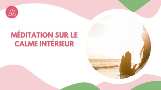 Méditation sur le calme intérieur